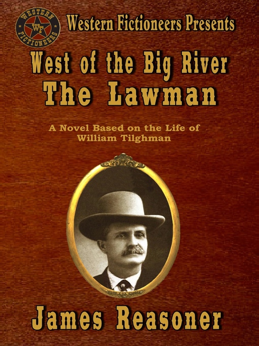 Title details for West of the Big River by James Reasoner - Available